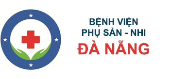 BỆNH VIỆN PHỤ SẢN - NHI ĐÀ NẴNG